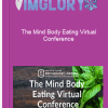 The Mind Body Eating Virtual Conference