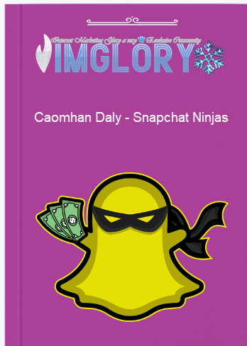 Caomhan Daly – Snapchat Ninjas