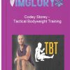 Codey Storey – Tactical Bodyweight Training