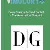 Dean Graziosi Chad Bartlett – The Automation Blueprint