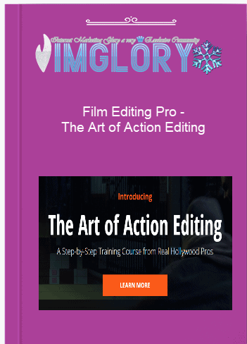 Film Editing Pro – The Art of Action Editing