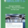 George Katsilidis – Fitness – Workout Exercises for Fat Loss
