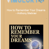 How to Remember Your Dreams – Anthony Metivier