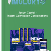 Jason Capital Instant Connection Conversations