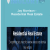Jay Morrison – Residential Real Estate 1