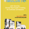 John Sonmez – Simple Real Estate Investing for Software Developers