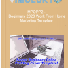 MPOPP2 – Beginners 2020 Work From Home Marketing Template