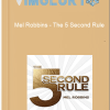 Mel Robbins The 5 Second Rule