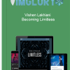 MindValley – Vishen Lakhiani – Becoming Limitless