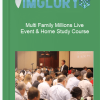 Multi Family Millions Live Event Home Study Course