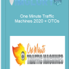 One Minute Traffic Machines 2020 OTOs