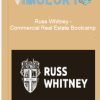 Russ Whitney – Commercial Real Estate Bootcamp