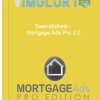Sean Matheis – Mortgage Ads Pro 2.0