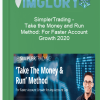 SimplerTrading – Take the Money and Run Method