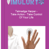 Talmadge Harper Take Action Take Control Of Your Life