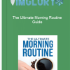 The Ultimate Morning Routine Guide