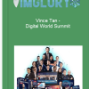 Vince Tan – Digital World Summit