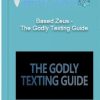 Based Zeus – The Godly Texting Guide