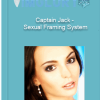 Captain Jack – Sexual Framing System