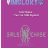 Girls Chase – The One Date System