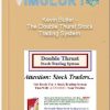 Kevin Butler – The Double Thurst Stock Trading System