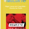 Magic Leone and Craig Miller – Rewrite Her Rules