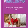 The Social Man Academy – Lust