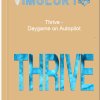 Thrive – Daygame on Autopilot