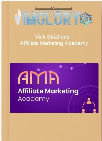 Vick Strizheus Affiliate Marketing Academy