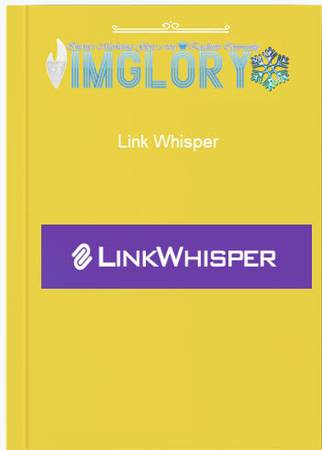 Link Whisper Premium Annual group buy