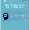 HypnoThoughts Platinum Feb – Mar 2020 Semin