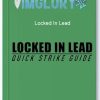 Locked In Lead