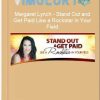 Margaret Lynch – Stand Out and Get Paid Like a Rockstar in Your Field 1