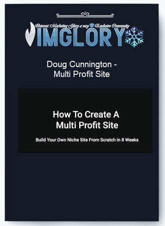 Doug Cunnington – Multi Profit Site
