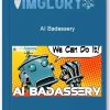 AI Badassery
