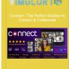 Connect – The Perfect Solution to Connect Collaborate