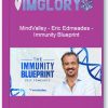 MindValley – Eric Edmeades – Immunity Blueprint