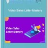 Video Sales Letter Mastery