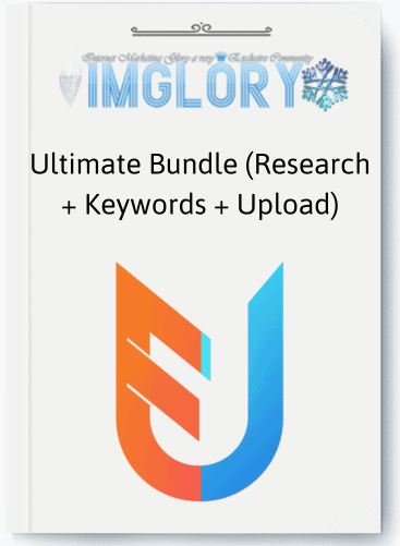 Ultimate Bundle (Research + Keywords + Upload)