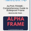 ALPHA FRAME Comprehensive Guide to Bulletproof Frame