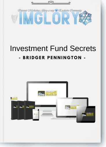 Bridger Pennington- Investment Fund Secrets