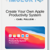 Carl Pullein Create Your Own Apple Productivity System