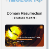 Charles Floate Domain Resurrection