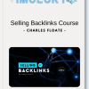 Charles Floate - Selling Backlinks Course