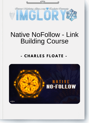 Charles Floate – Native NoFollow - Link Building Course