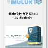 Hide My WP Ghost by Squirrly
