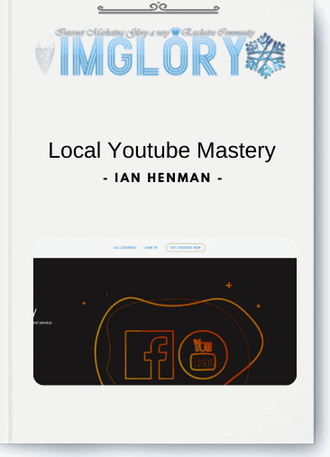 Ian Henman Local Youtube Mastery
