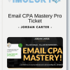 Jordan Carter Email CPA Mastery Pro Ticket