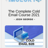 Josh George The Complete Cold Email Course 2021
