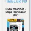 OMG Machines – Maps Rainmaker 2021